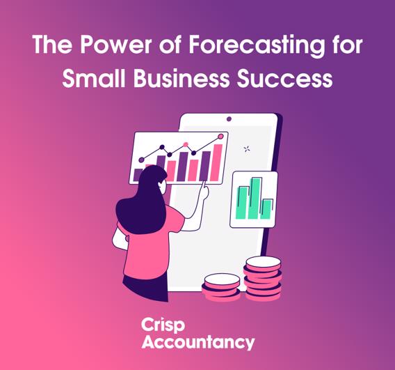 The Power of Forecasting for Small Business Success s